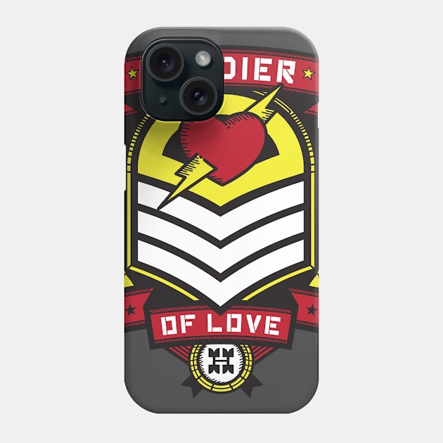 Soldier of Love Phone Case by Hazzah