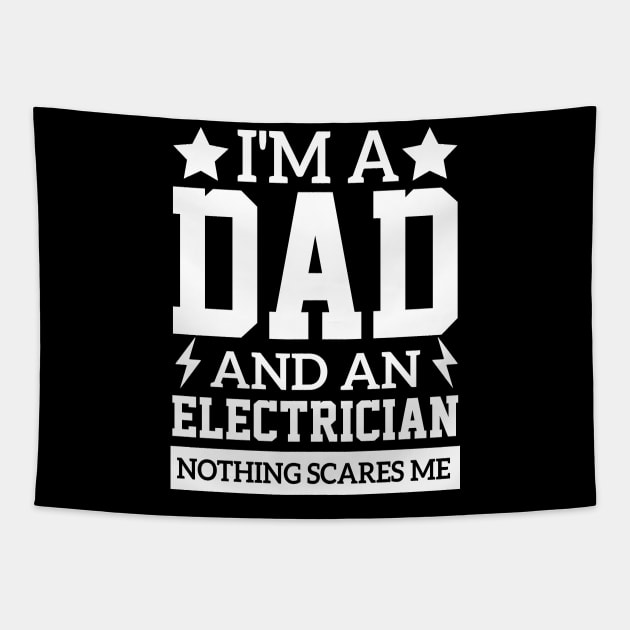 master trained i'm a dad and an electrician jobs fathers engineer cool profession sayings Tapestry by greatnessprint