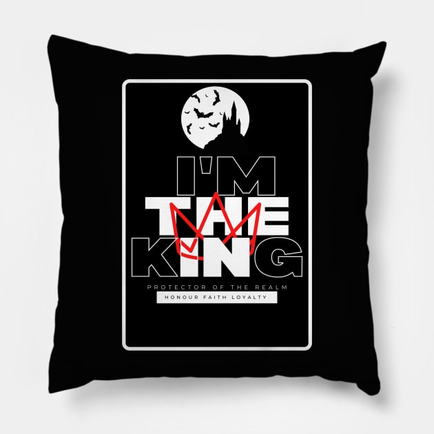 Cool I am the king Pillow by RoyaltyDesign
