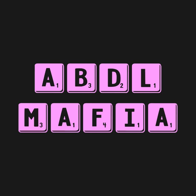 ABDL Mafia - Pink by DiaperedFancy