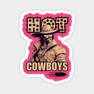 I Love Hot Cowboys Magnet