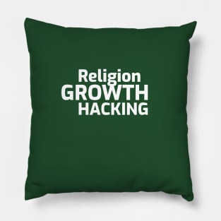 Religion Growth Hacking Pillow