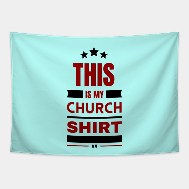 This Is My Church Shirt | Christian Tapestry by All Things Gospel