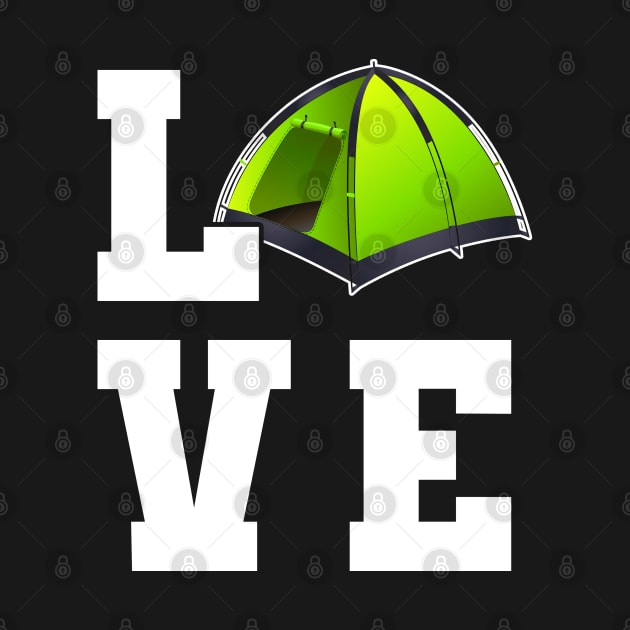 Camping Camper Outdoor Tent Love by Caskara