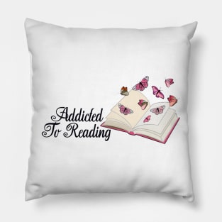 Addicted To Reading Pillow