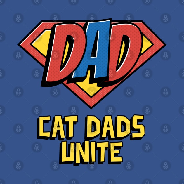 Cat Dads Unite by leBoosh-Designs