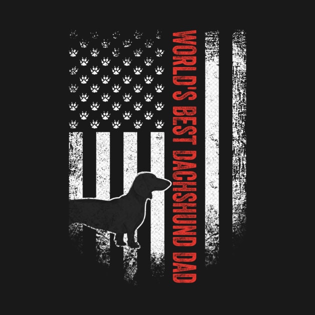 World's Best Dachshund Dad USA Flag by Xamgi