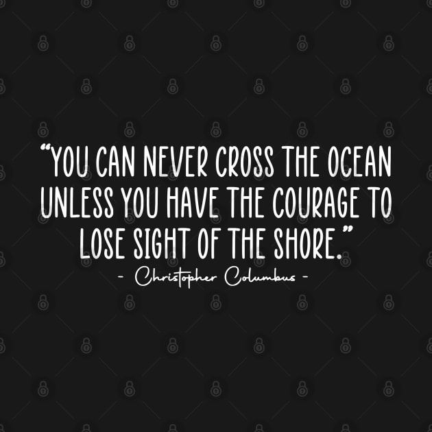 Christopher Columbus Courage Quote by zap