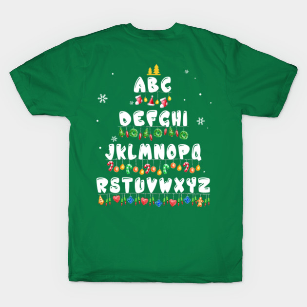 Disover Alphabet Christmas Lights Teacher Of Small Kids School Xmas - Funny Alphabet Christmas Lights Gift - T-Shirt