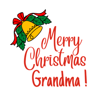 Perfect Christmas gift design for Grandma T-Shirt