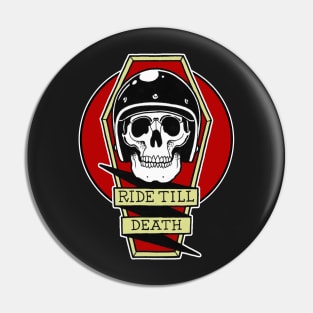 ride till death Pin