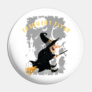 Funny Frequent Flyer Halloween Witch T-Shirt Pin