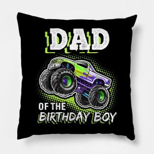 Dad Of The Birthday Boy Monster Truck Birthday Novelty Pillow