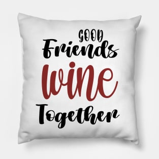 Wine Tasting - Wine Party - Wine Bachelorette Party - Wine Bridal Party - Bridesmaid - Napa - Girls Night Pillow
