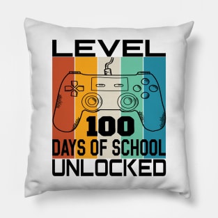 Level 100 completed 100 days of school unlocked Pillow