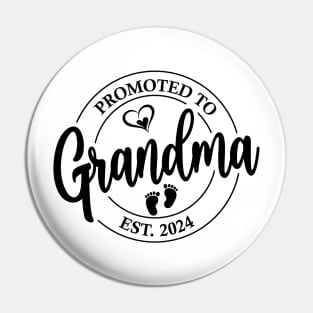 Promoted to Grandma est. 2024 Pin