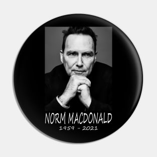 Norm Macdonald 1959 - 2021 Pin