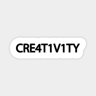 Creativity being creative artwork Magnet