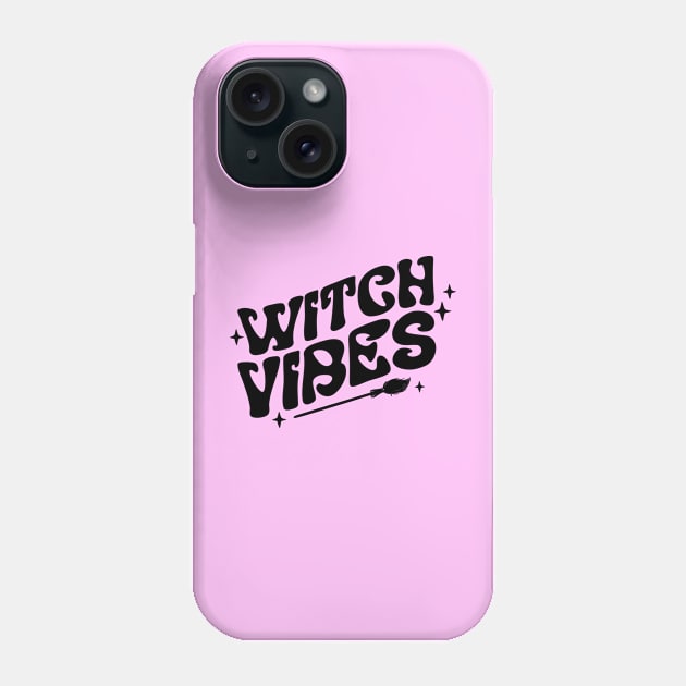 Witch Vibes Phone Case by Happii Pink