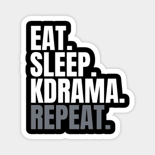 Life Cycle of Any Kdrama Fan Magnet