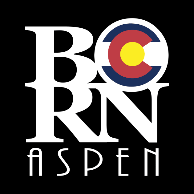 BORN Aspen Colorado by HomeBornLoveColorado