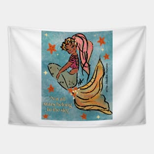 Not all stars belong in the sky mermaid Tapestry