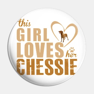 This Girl Loves Her Chesapeake Bay Retriever! Especially for Chessie Retirever Dog Lovers! Pin