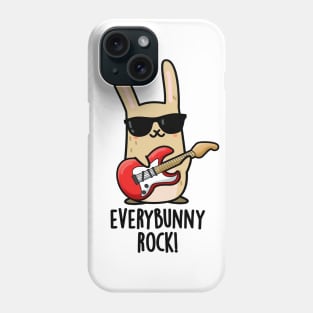 Every Bunny Rock Cute Animal Rabbit Pun Phone Case