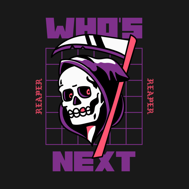 Who's Next Grim Reaper Grimreaper Tattoo Art by Tip Top Tee's