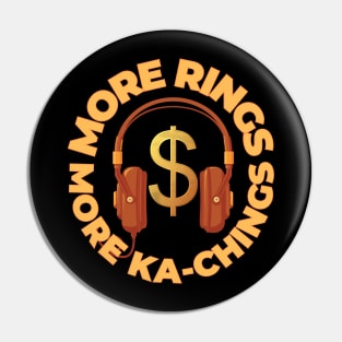 The Rush Team - More Rings More Ka-Chings Pin