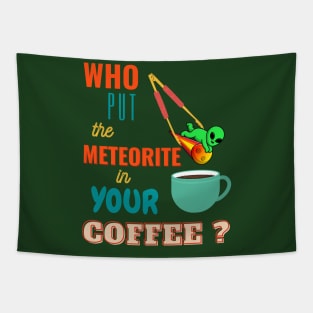 Meteorite Coffee Tapestry
