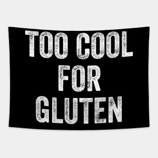 Too cool for gluten Tapestry