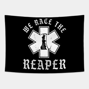 Emt, Ems And Paramedic We Race The Reaper Tapestry