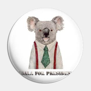 Koala For President Pin