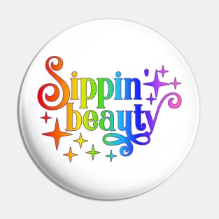 Sippin' Beauty - Rainbow Art - Wine Lovers Pin