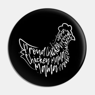 Proud Chicken Mama Pin