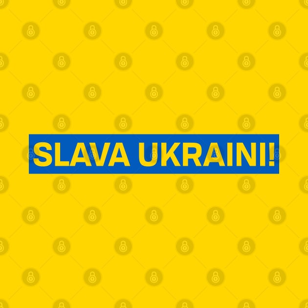 Slava Ukraini! by Way of the Road