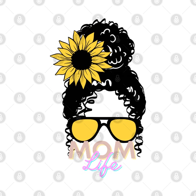 Mom life with sunflower by Don’t Care Co