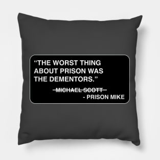 Prison Mike "Dementors" Pillow