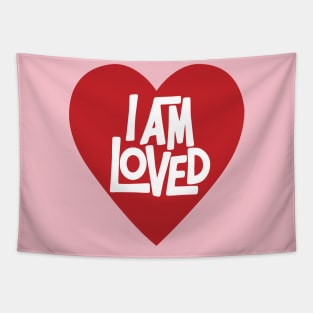 I Am Loved — heart addition Tapestry