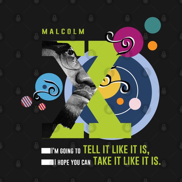 Malcolm x quote by ZUNAIRA