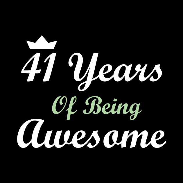 41 Years Of Being Awesome by FircKin