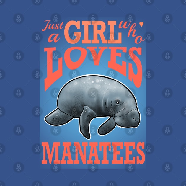 just a girl who loves manatees by weilertsen