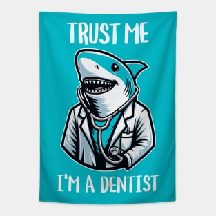 Trust Me I'm A Dentist Shark Tapestry