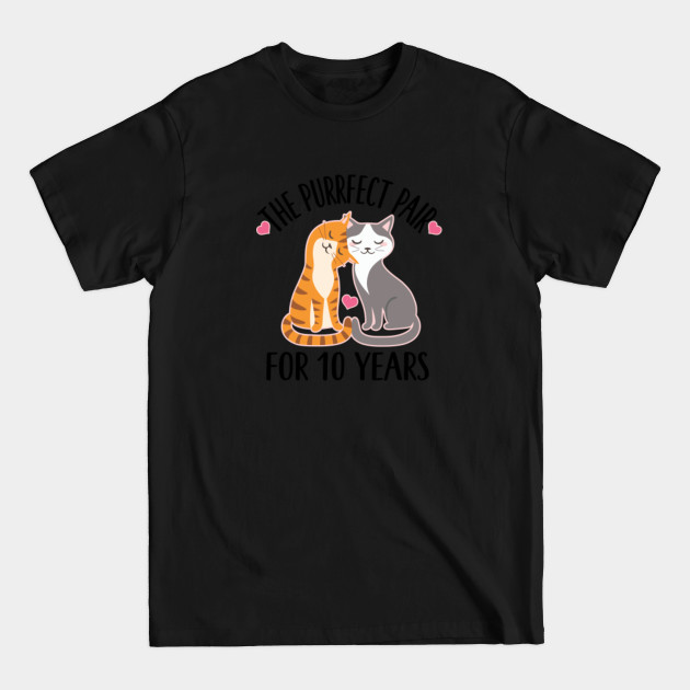 Disover 10th Anniversary Cat Couple 10 Years - 10th Anniversary - T-Shirt