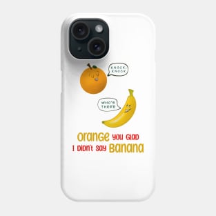 Knock Knock - Orange Banana Full Dad Joke Phone Case