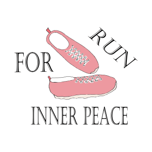 Run For Inner Peace T-Shirt