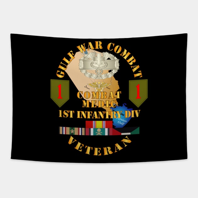 Gulf War Combat Vet w 1st ID - Combat Medic Tapestry by twix123844