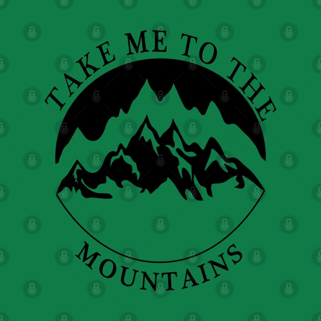 TAKE ME TO THE MOUNTAINS by Sunshineisinmysoul