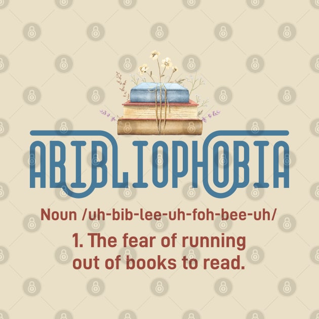 Abibliophobia Definition Funny Book Lover by MIKOLTN